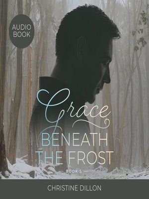 cover image of Grace Beneath the Frost